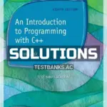 Solutions Manual for Introduction to Programming with C++ 4th Edition by Diane Zak