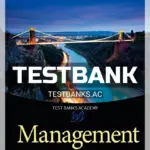 Test Bank for Management 12th Edition by Daft
