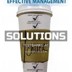 Solutions Manual for Effective Management 7th Edition by Chuck Williams