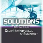 Solutions Manual for Quantitative Methods for Business 13th Edition by Anderson