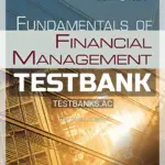 Test Bank for Fundamentals of Financial Management 14th Edition by Brigham