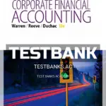 Test Bank for Corporate Financial Accounting 13th Edition by Warren
