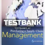Test Bank for Purchasing and Supply Chain Management 6th Edition by Monczka