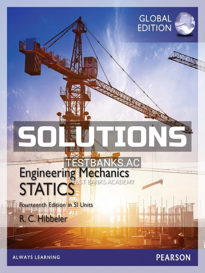 Solutions Manual For Engineering Mechanics Statics In SI Units 14th 