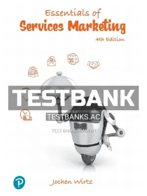 Test Bank for Essentials of Services Marketing 4th Edition by Wirtz