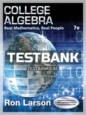 Test Bank for College Algebra Real Mathematics Real People 7th Edition by Larson