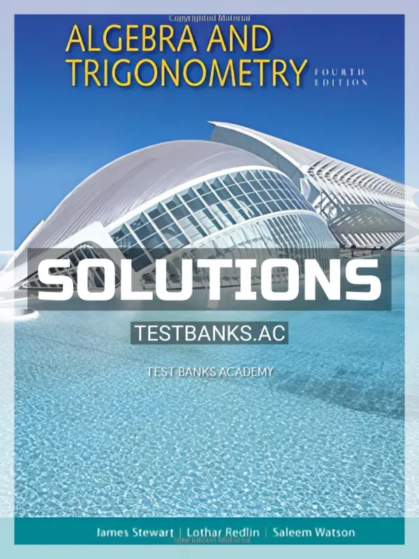 Solutions Manual for Algebra and Trigonometry 4th Edition by Stewart
