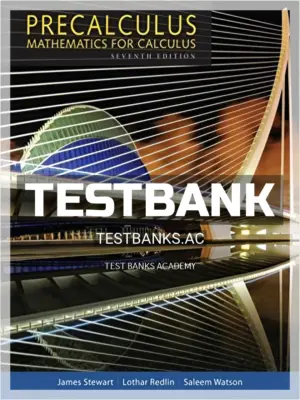 Test Bank for Precalculus Mathematics for Calculus 7th Edition by Stewart