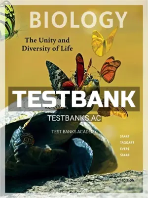 Test Bank for Biology The Unity and Diversity of Life 14th Edition by Starr