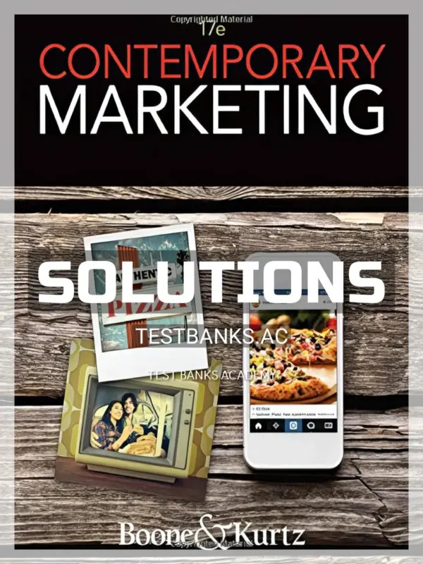 Solutions Manual for Contemporary Marketing 17th Edition by Boone