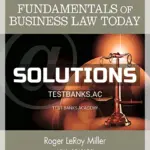 Solutions Manual for Cengage Advantage Books Fundamentals of Business Law Today Summarized Cases 10th Edition by Miller