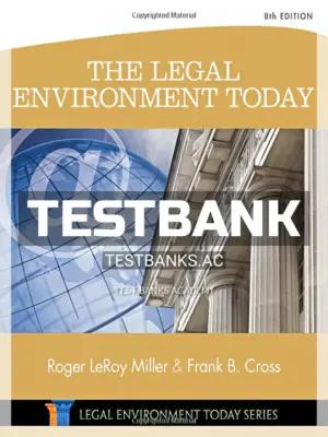 Test Bank for The Legal Environment Today 8th Edition by Miller