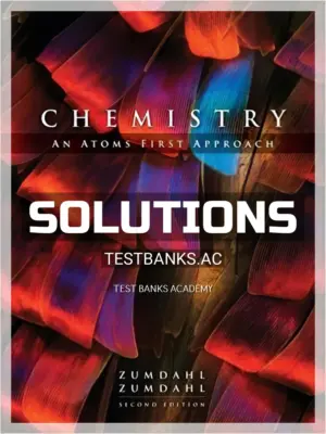 Solutions Manual for Chemistry An Atoms First Approach 2nd Edition by Zumdahl