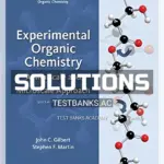 Solutions Manual for Experimental Organic Chemistry A Miniscale and Microscale Approach 6th Edition by Gilbert