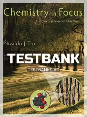 Test Bank for Chemistry in Focus A Molecular View of Our World 6th Edition by Tro