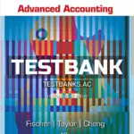 Test Bank for Advanced Accounting 12th Edition by Fischer