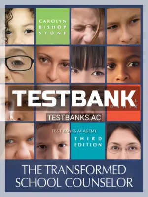 Test Bank for Transformed School Counselor 3rd Edition by Stone