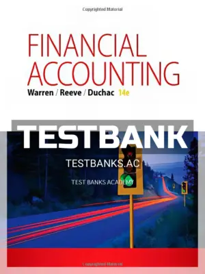Test Bank for Financial Accounting 14th Edition by Warren