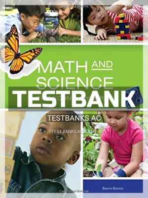 Test Bank for Math and Science for Young Children 8th Edition by Charlesworth