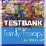 Test Bank for Family Therapy 9th Edition by Goldenberg