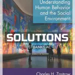 Solutions Manual for Empowerment Series Understanding Human Behavior and the Social Environment 10th Edition by Zastrow