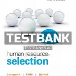 Test Bank for Human Resource Selection 8th Edition by Gatewood