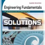 Solutions Manual for Engineering Fundamentals An Introduction to Engineering SI Edition 5th Edition by Moaveni