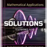 Solutions Manual for Mathematical Applications for the Management Life and Social Sciences 11th Edition by Harshbarger