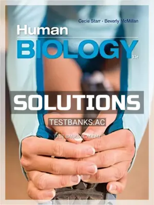 Solutions Manual for Human Biology 11th Edition by Starr