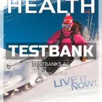 Test Bank for An Invitation to Health Live It Now Brief Edition 9th Edition by Dianne Hales