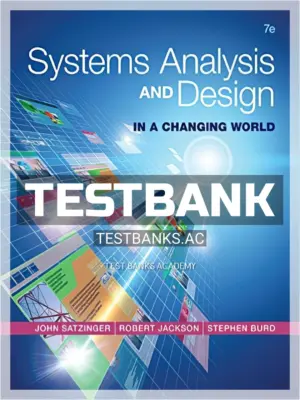 Test Bank for Systems Analysis and Design in a Changing World 7th Edition by Satzinger