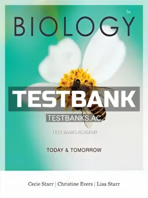Test Bank for Biology Today and Tomorrow with Physiology 5th Edition by Starr