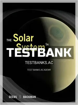 Test Bank for Solar System 9th Edition by Seeds