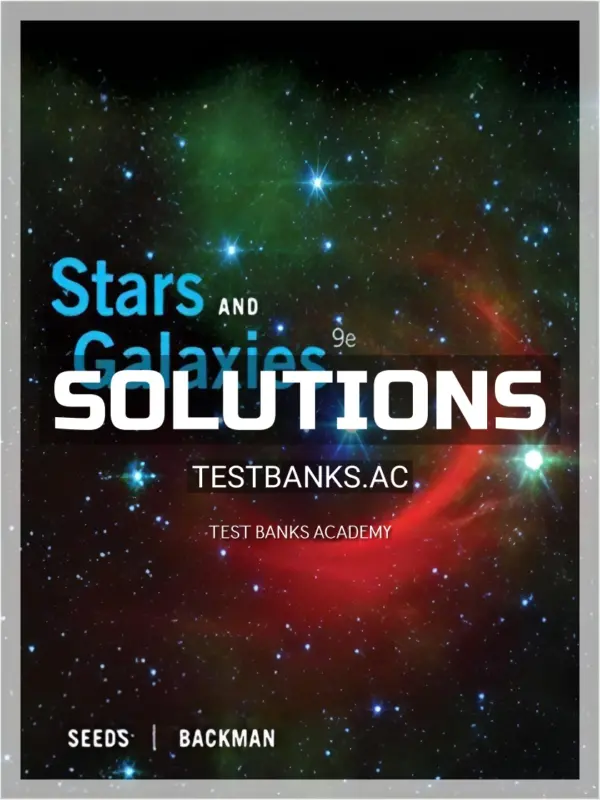 Solutions Manual for Stars and Galaxies 9th Edition by Seeds