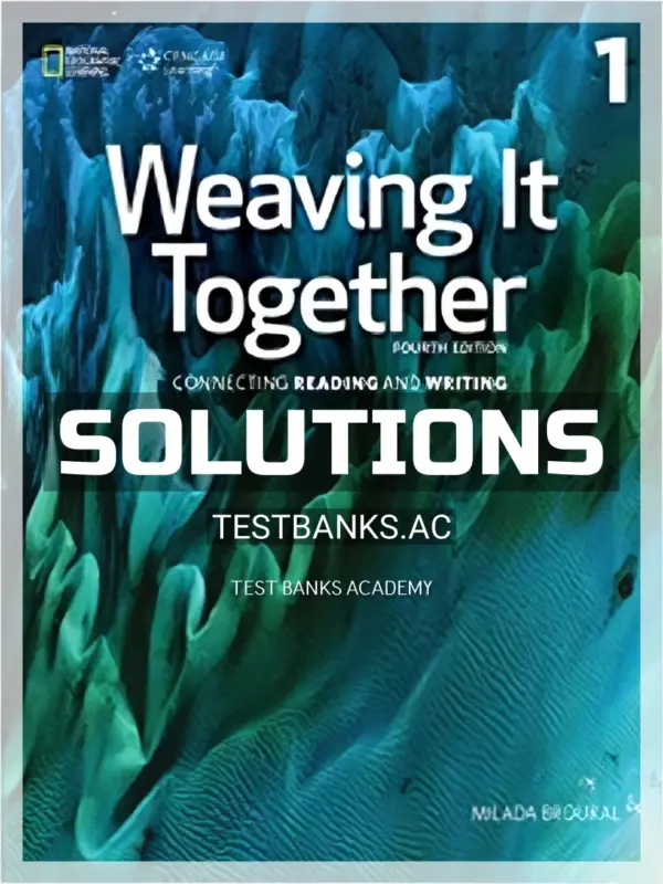Solutions Manual for Weaving It Together 1 4th Edition by Broukal