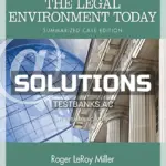 Solutions Manual for The Legal Environment Today Summarized Case 8th Edition by Miller
