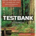 Test Bank for Theory and Practice of Counseling and Psychotherapy 10th Edition by Corey