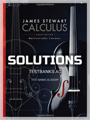 Solutions Manual for Multivariable Calculus 8th Edition by Stewart