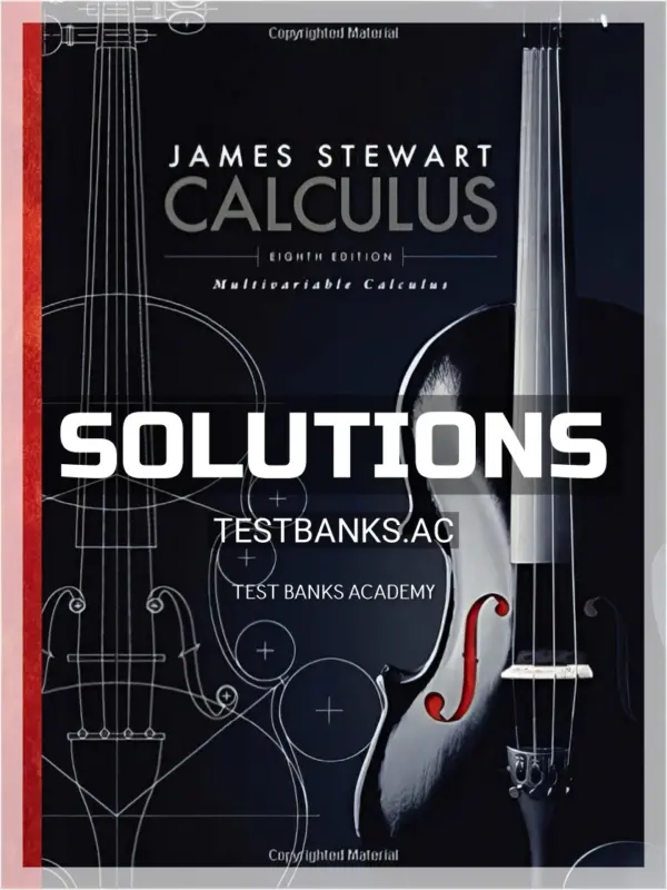 Solutions Manual for Multivariable Calculus 8th Edition by Stewart