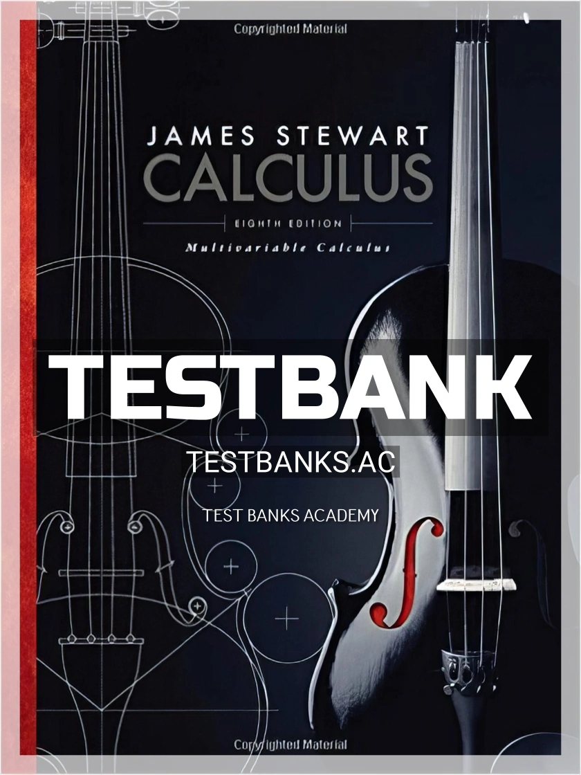 9781305266643-TEST-BANK Test Bank for Multivariable Calculus 8th Edition by Stewart
