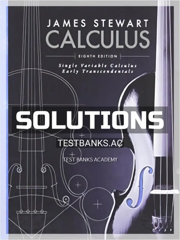 Solutions Manual for Single Variable Calculus Early Transcendentals 8th Edition by Stewart