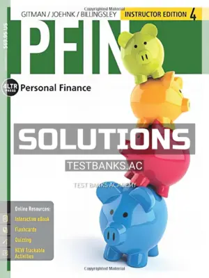 Solutions Manual for PFIN 4 4th Edition by Gitman