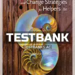 Test Bank for Interviewing and Change Strategies for Helpers 8th Edition by Cormier