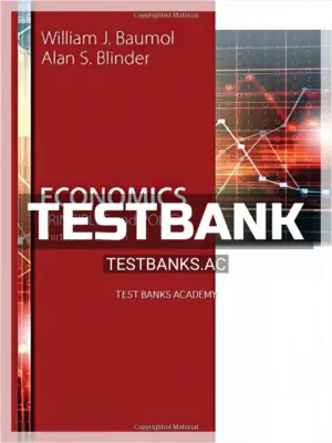 Test Bank for Economics Principles and Policy 13th Edition by Baumol