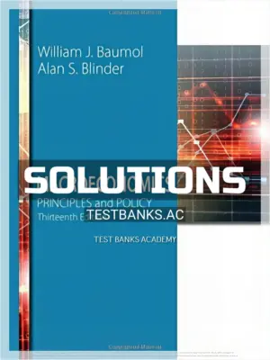Solutions Manual for Macroeconomics Principles and Policy 13th Edition by Baumol