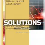 Solutions Manual for Microeconomics Principles and Policy 13th Edition by Baumol