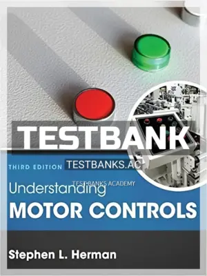 Test Bank for Understanding Motor Controls 3rd Edition by Herman