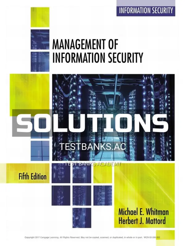 Solutions Manual for Management of Information Security 5th Edition by Whitman