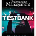 Test Bank for Understanding Management 10th Edition by Daft