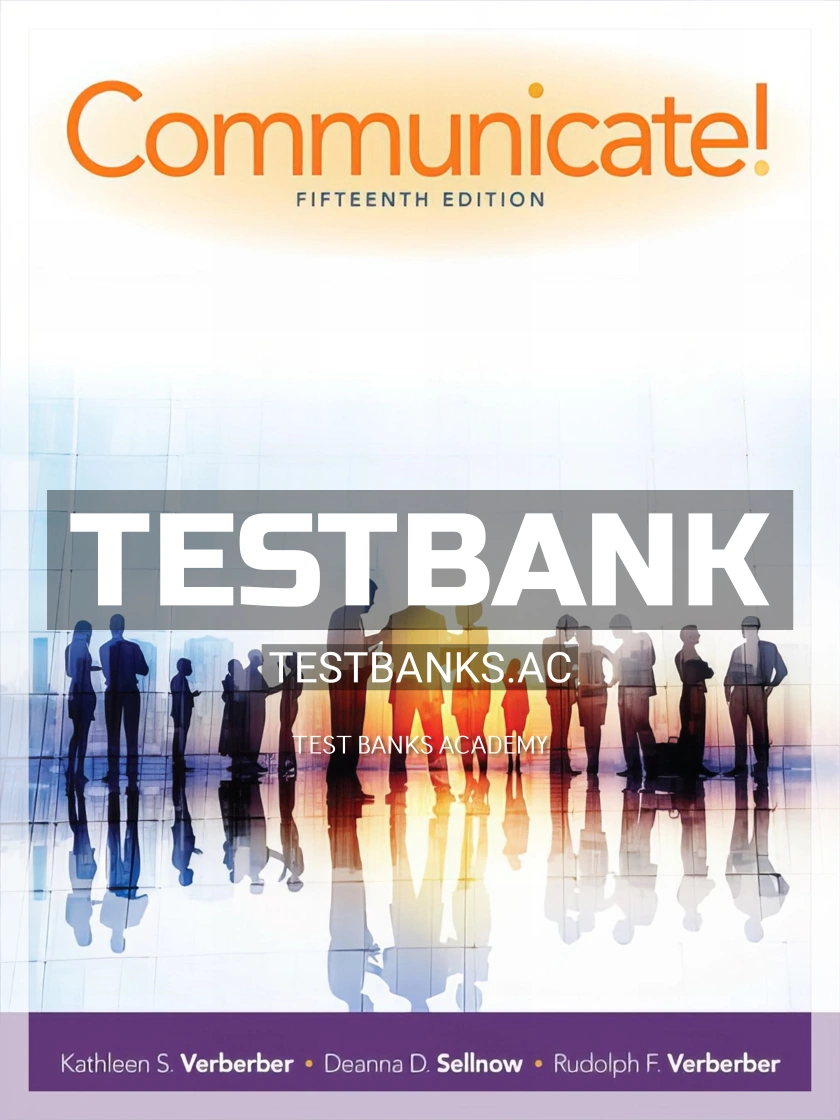 9781305502819-TEST-BANK Test Bank for Communicate 15th Edition by Verderber